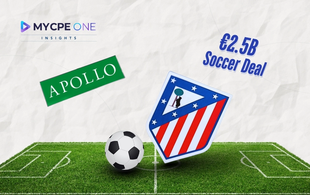 Apollo’s €2.5 Billion Shot Lands in Spain’s Top League