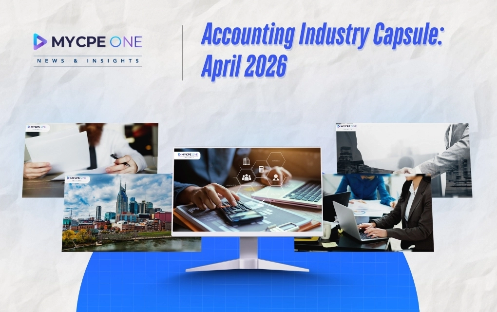 April 2026 Recap: Accounting Industry Firm Updates in 10 Mins