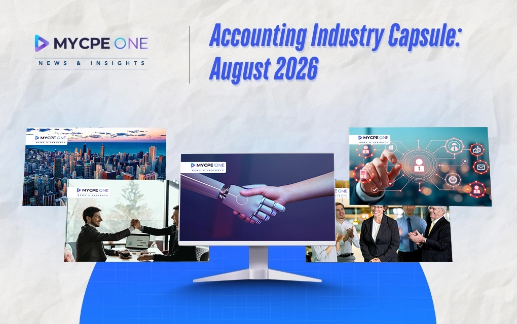 August 2026 Recap: Accounting Industry Firm Updates in 10 Mins
