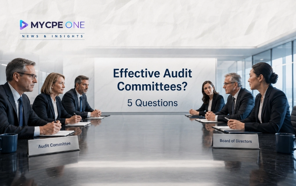Beyond Compliance: Five Questions Effective Audit Committees Ask