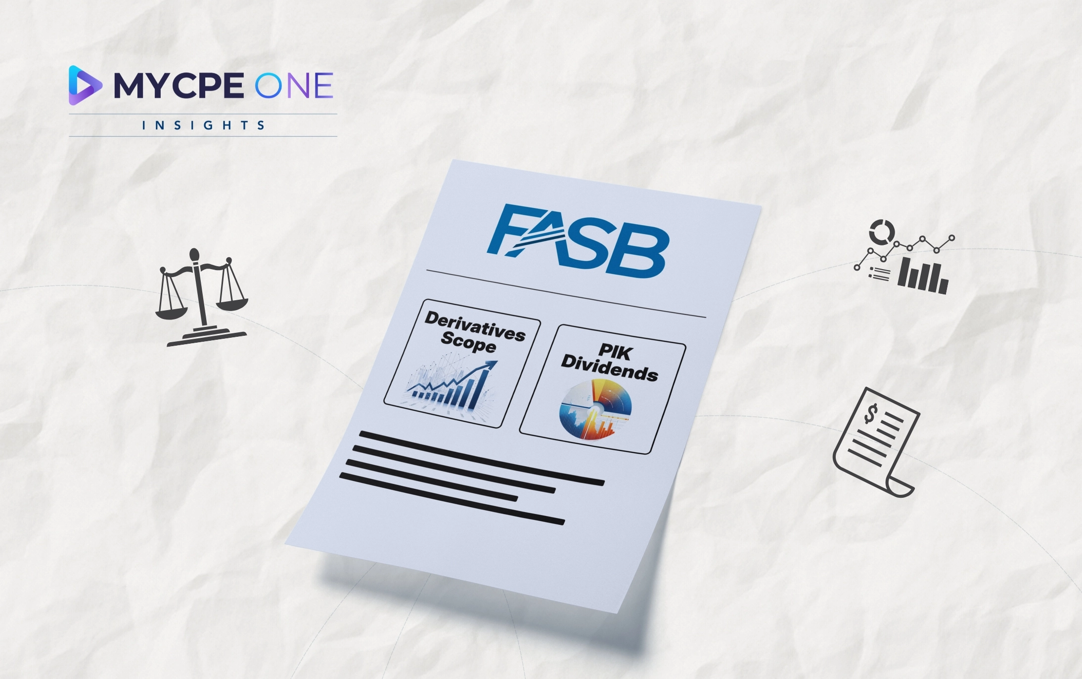 FASB Cleans Up Confusion on Derivatives and PIK Dividends