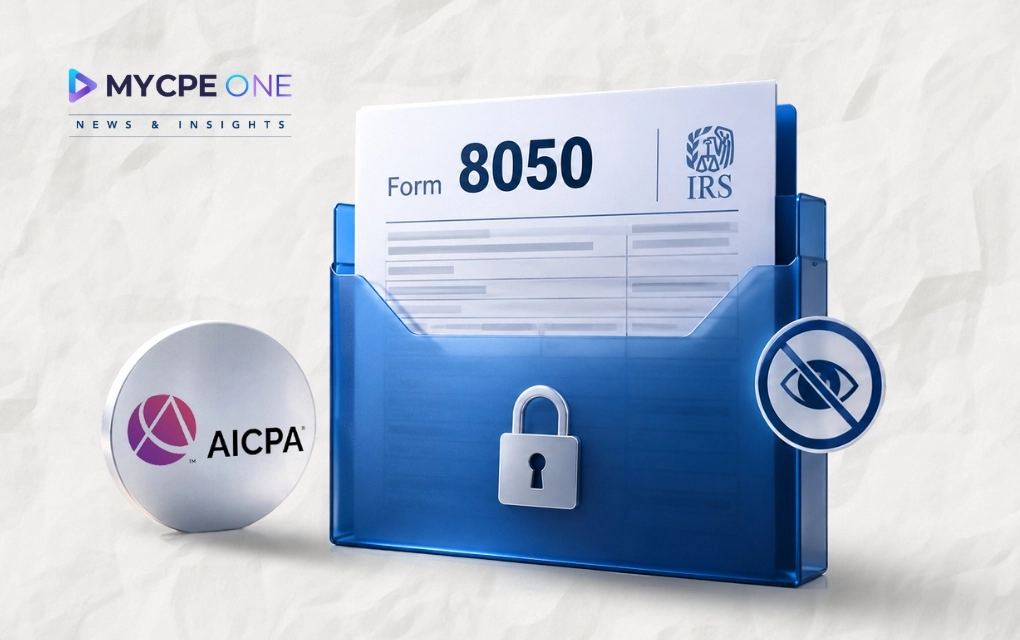 AICPA Flags a Banking Privacy Blind Spot in IRS Form 8050