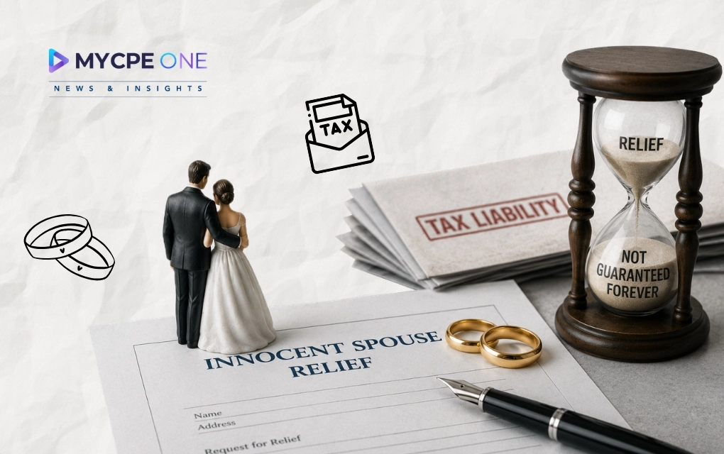 Why innocent Spouse Relief Isn’t Forever