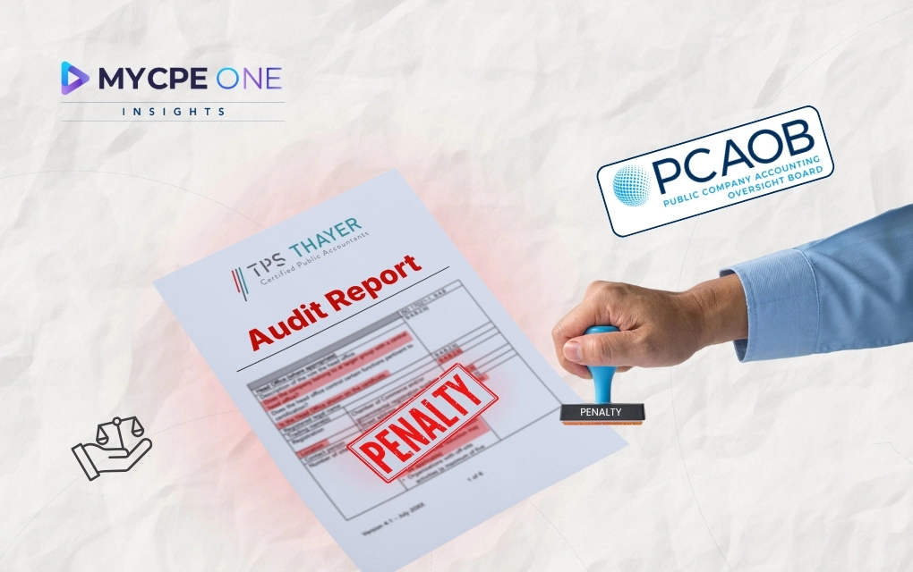 PCAOB Penalizes TPS Thayer After Cross Border Audit Failures