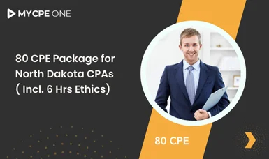 80 CPE Package for North Dakota CPAs( Incl. 6 Hrs Ethics)