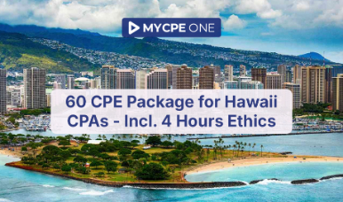 60 CPE Package for Hawaii CPAs - Incl. 4 Hours Ethics
