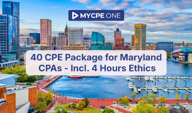 40 CPE Package for Maryland CPAs (Incl. 4 hrs Ethics)