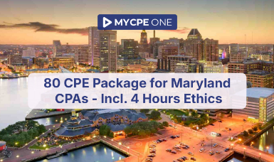 80 CPE Package for Maryland CPAs - Incl. 4 Hours Ethics