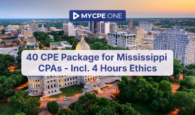 40 CPE Package for Mississippi CPAs - Incl. 4 Hours Ethics