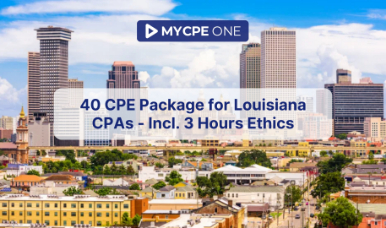 40 CPE Package for Louisiana CPAs - Incl. 3 Hours Ethics
