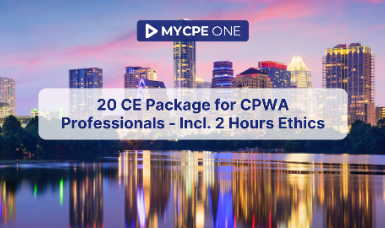 20 CE Package for CPWA Professionals - Incl. 2 Hours Ethics