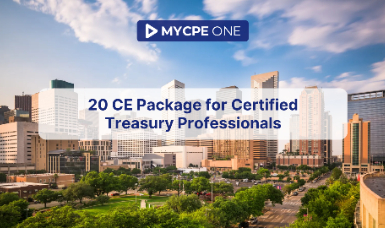 20 CE Package for Certified Treasury Professionals