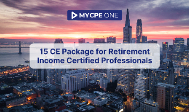 15 CE Package for Retirement Income Certified Professionals