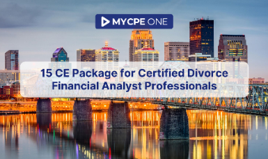 15 CE Package for Certified Divorce Financial Analyst Professionals