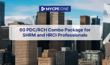 60 PDC/RCH Combo Package for SHRM and HRCI Professionals