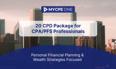 20 CPD Package for CPA/PFS Professionals