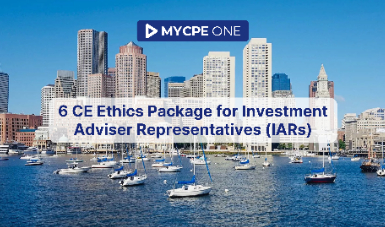 6 CE Ethics Package for Investment Adviser Representatives (IARs)