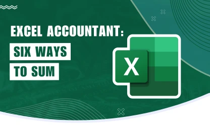 Six Ways to Sum in Excel CPE Course