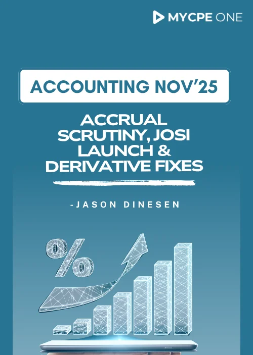 November 2025 Accounting Update: Accruals & Derivatives