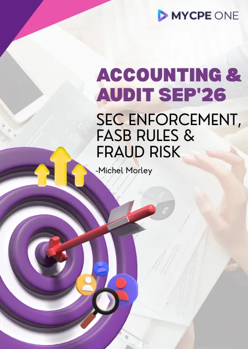 Accounting & Audit Sep'26: SEC Enforcement, FASB Rules & Fraud Risk