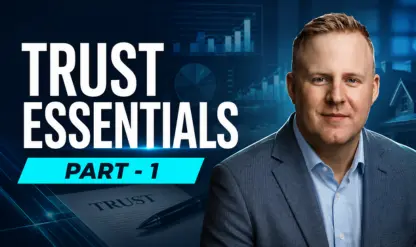 Trust Fundamentals and Tax Strategies