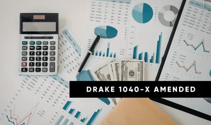 Form 1040-X Amended Returns in Drake