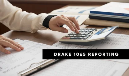 Form 1065 Reporting in Drake: Schedule D, Form 4562 and 8825