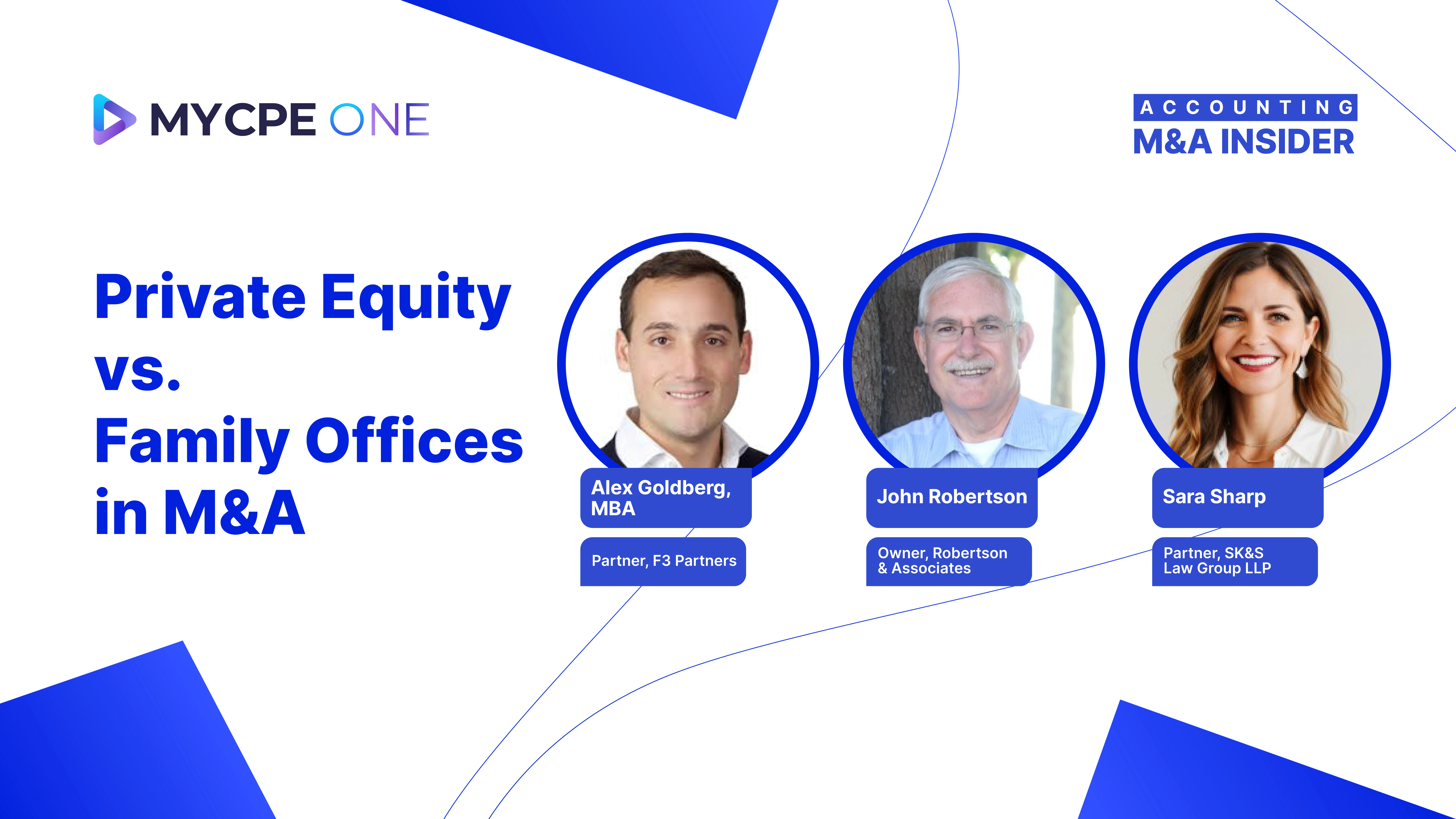 Accounting M&A Insider: Private Equity vs. Family Offices in M&A | Podcast #EP07