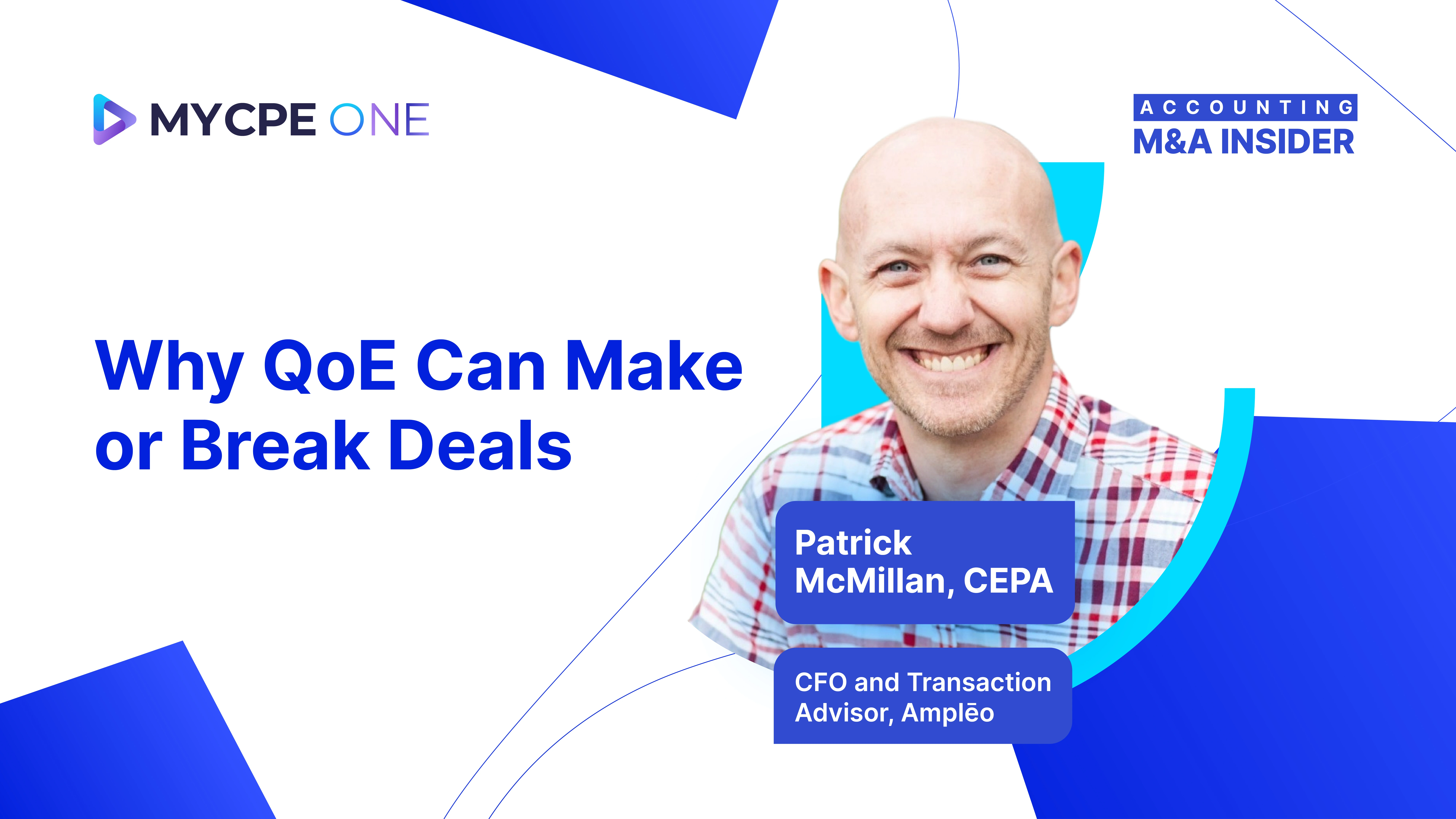 Accounting M&A Insider: Why QoE Can Make or Break Deals | Podcast #EP11