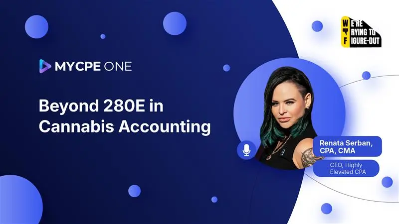 Figuring Out: Beyond 280E in Cannabis Accounting | Podcast #53