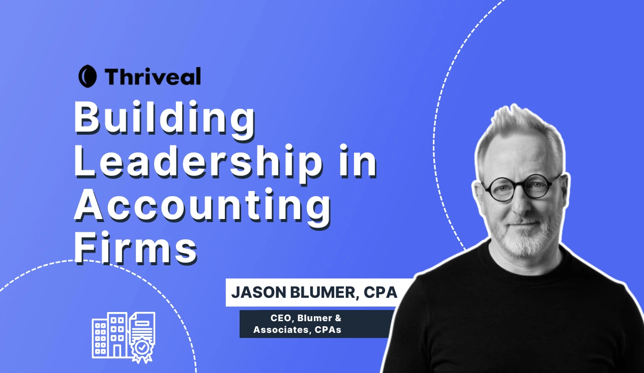 Thriveal Podcast: Building Leadership in Accounting Firms | EP015