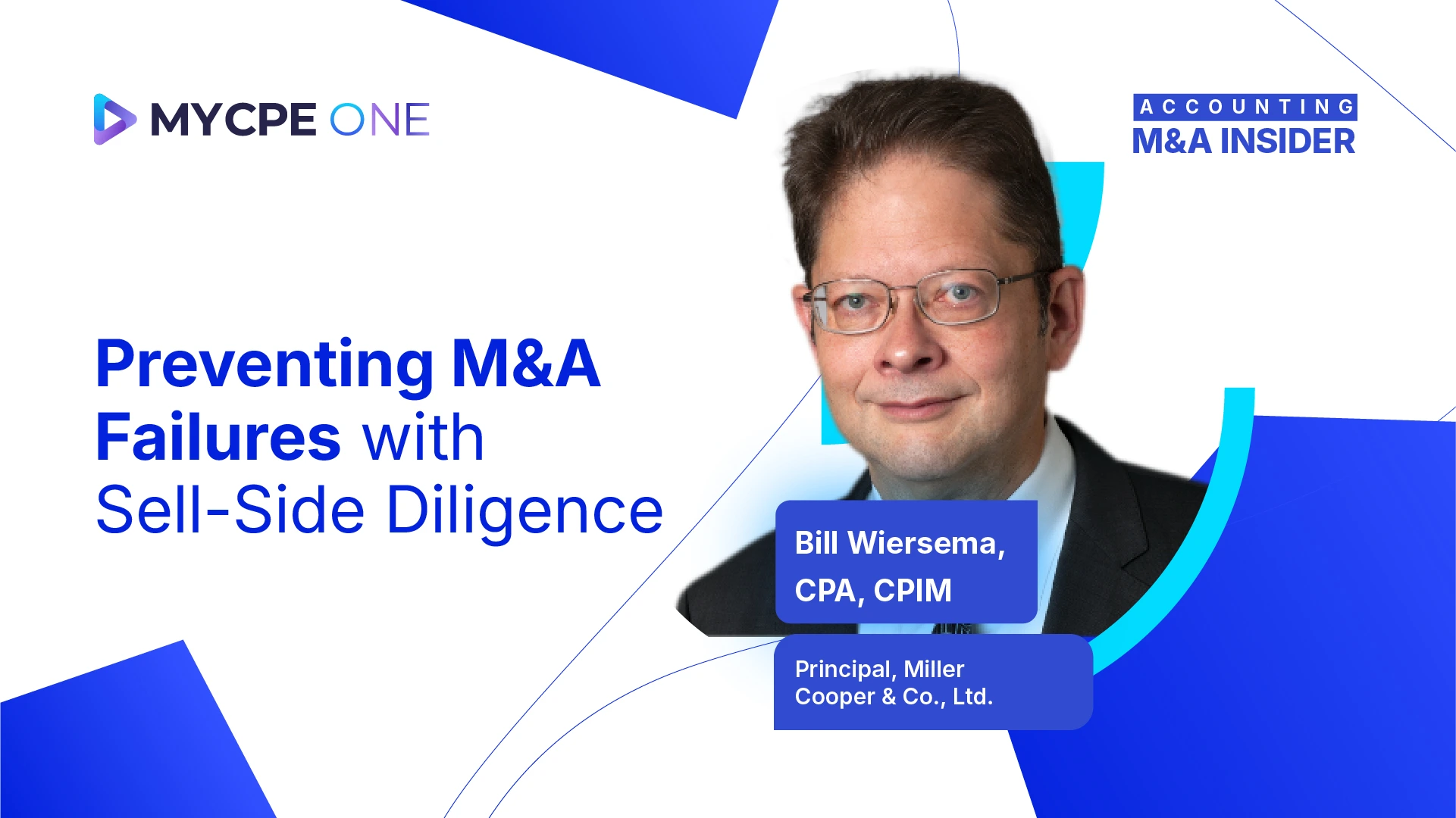 Accounting M&A Insider: Preventing M&A Failures with Sell-Side Diligence | Podcast #EP18
