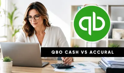 QuickBooks Online: Accrual vs Cash Basis
