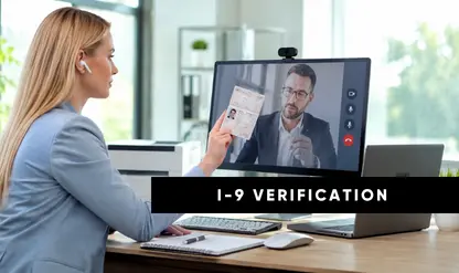 I-9 Remote Verification and Audit Readiness