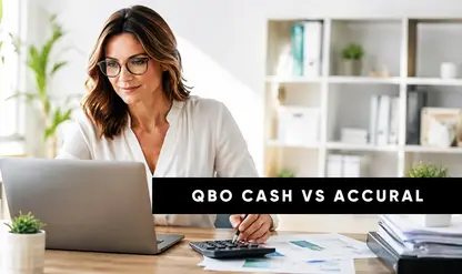 QuickBooks Online: Accrual vs Cash Basis