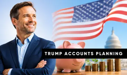 Trump Accounts: Growth Phase Considerations