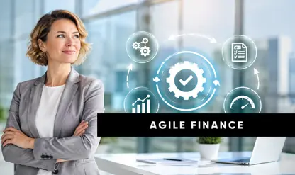 Agile Finance: Smarter Processes & Faster Decisions