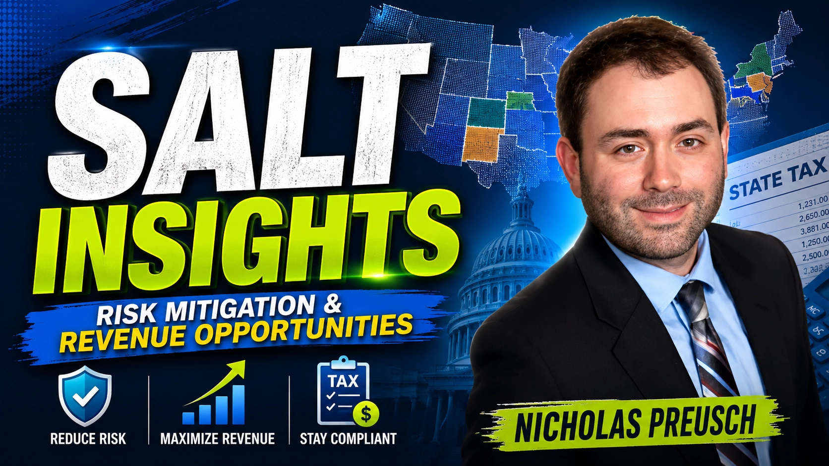 The Current SALT Environment: Risk Mitigation and Revenue Opportunities