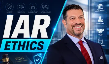 Ethics and Professional Responsibility for IARs