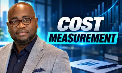 Strategic Cost Measurement for Accuracy, Transparency & Value