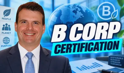 An Introduction to B Corp Certification: Latest Standards