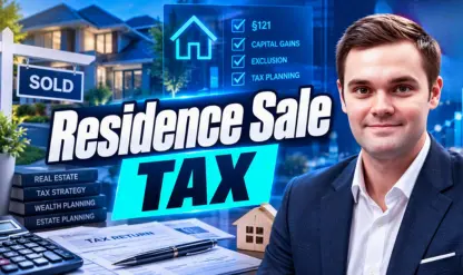 IRC §121 Sale of Residence Exclusion: Special Tax Rules