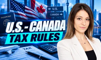 Moving from U.S. to Canada: Key tax issues