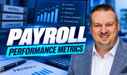 Payroll Metrics: Measuring Performance and Value