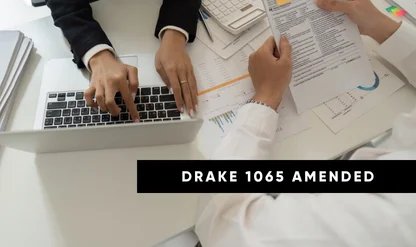 Form 1065 Amended Return Preparation in Drake