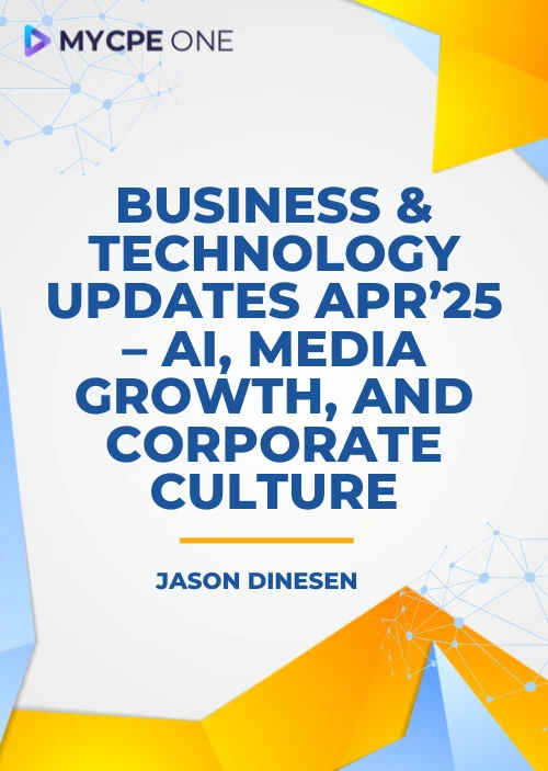 Business & Technology Strategy Updates Apr 2025 | MYCPE ONE