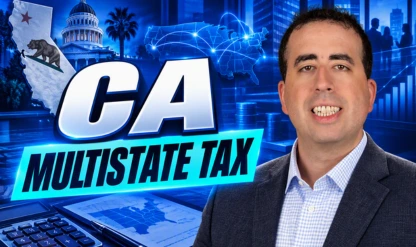 California Tax Rules for Multistate Businesses
