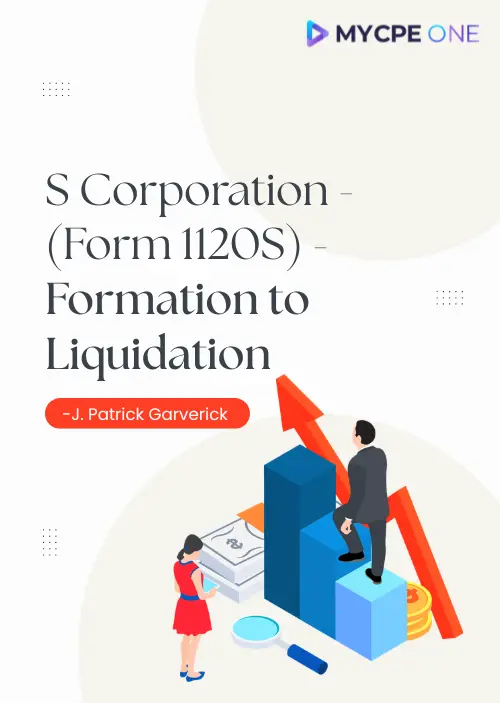 S Corporation - (Form 1120S) - Formation to Liquidation