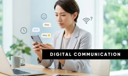 Navigating Communication and Digital Body Language