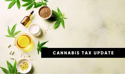 Update on Tax Treatment of Cannabis Businesses in 2025